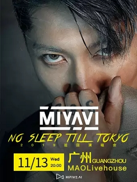 MIYAVI“NO SLEEP TILL TOKYO”2019巡回演唱会-广州站