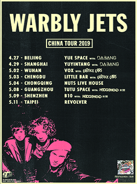 Warbly Jets propaganda 巡演2019 北京站