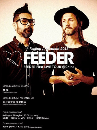 FEEDER First LIVE TOUR China-Feeling A Moment 2018 