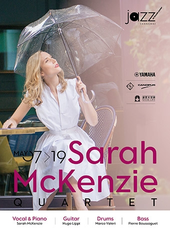 林肯爵士乐上海中心Sarah McKenzie Quartet 0507-0512 Week 1